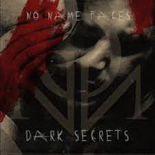 No Name Faces : Dark Secret